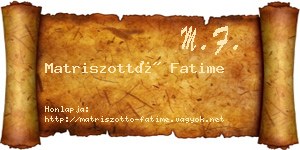 Matriszottó Fatime névjegykártya